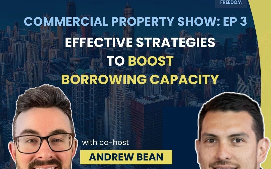podcast thumbnail image for the boost your borrowing capacity podcast with andrew bean