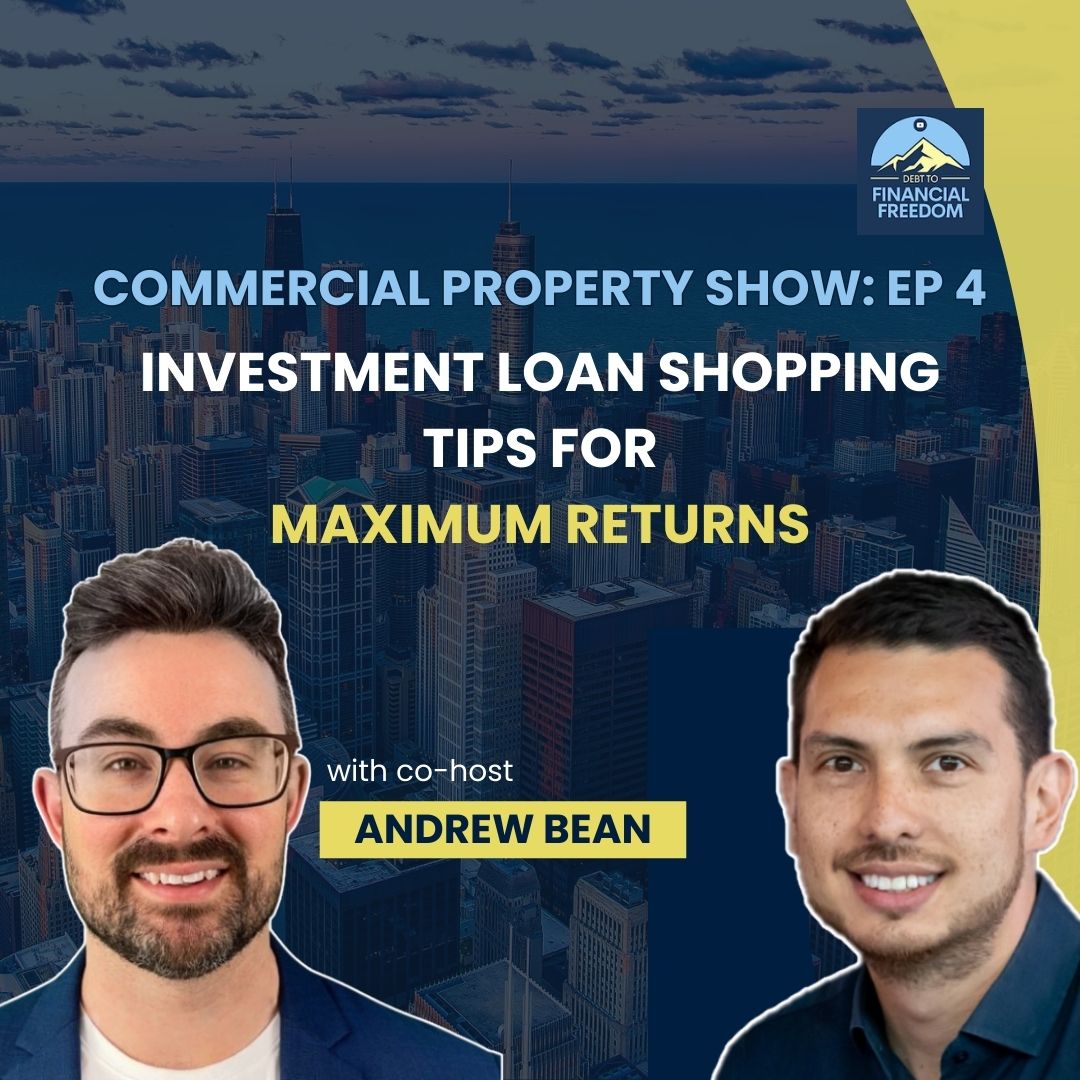 podcast image thumbnail for investment loan shopping podcast episode with andrew bean