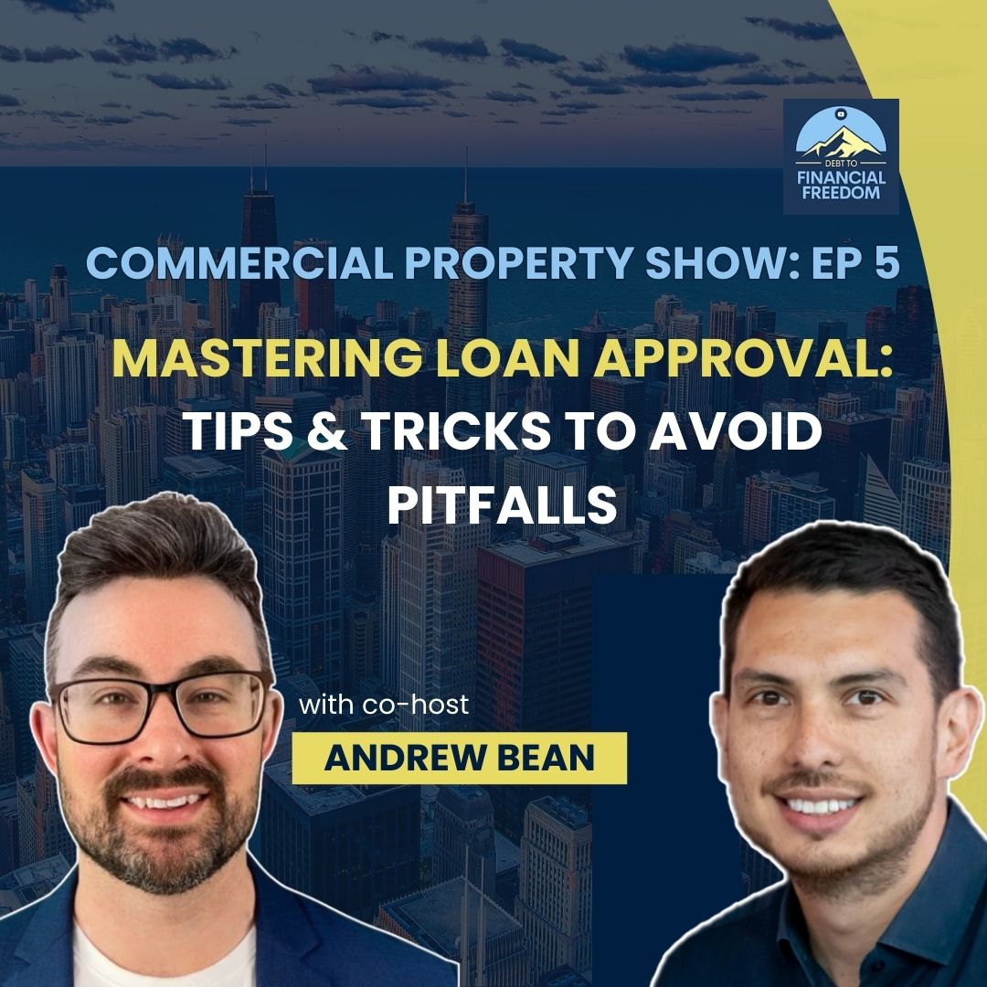 podcast image thumbnail for the loan approval tips episode with andrew bean